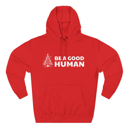 Be A Good Human Christmas Hoodie