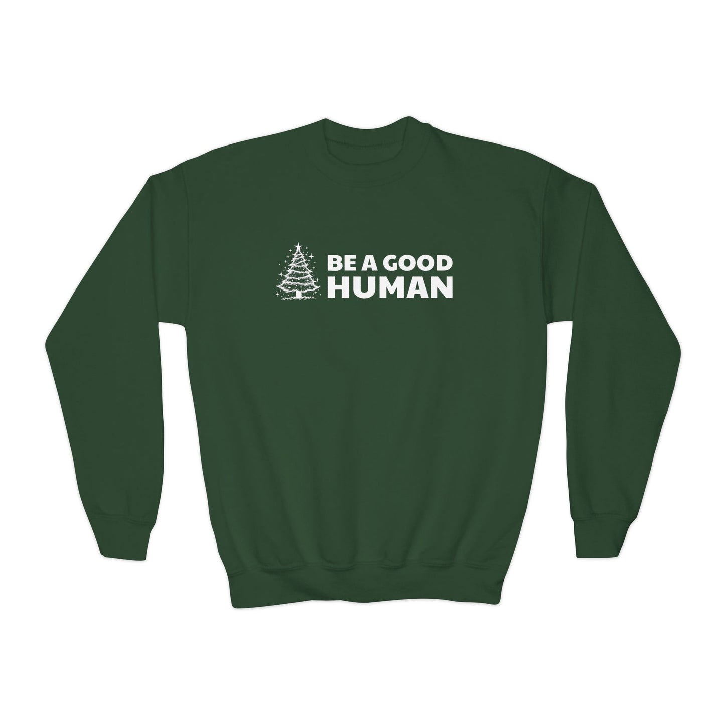 Be A Good Human Christmas YOUTH Crewneck