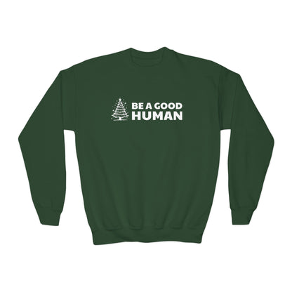 Be A Good Human Christmas YOUTH Crewneck