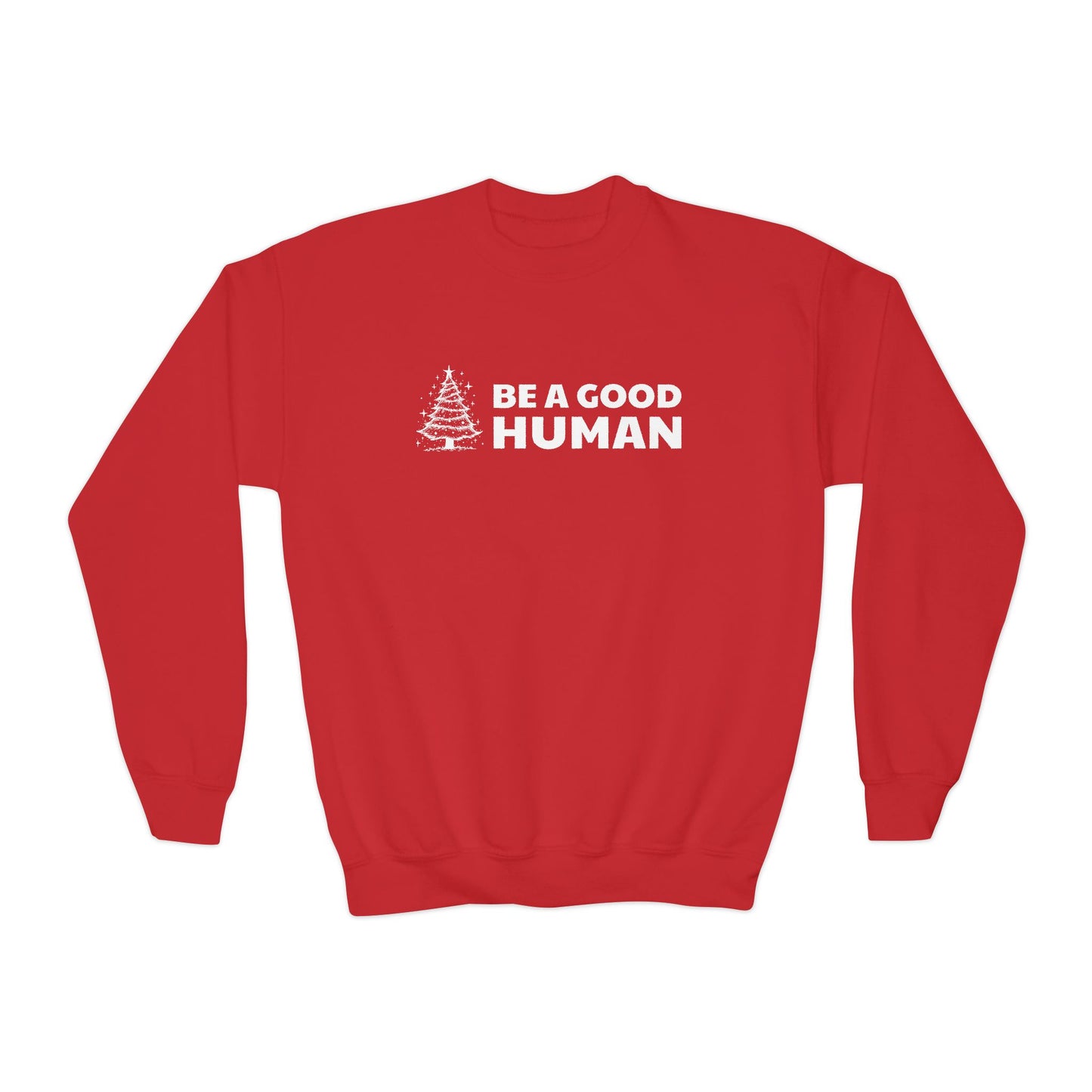 Be A Good Human Christmas YOUTH Crewneck
