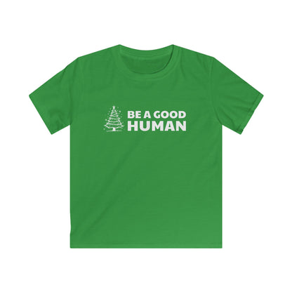 Be A Good Human Christmas YOUTH Tee