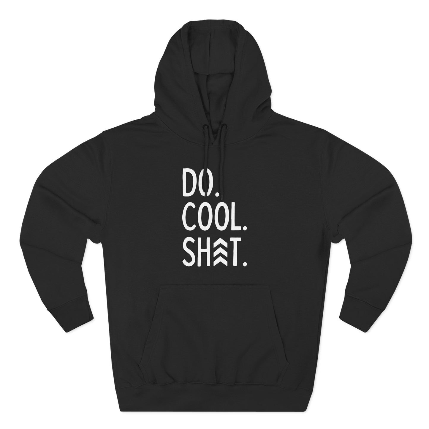 Do Cool Shit Hoodie