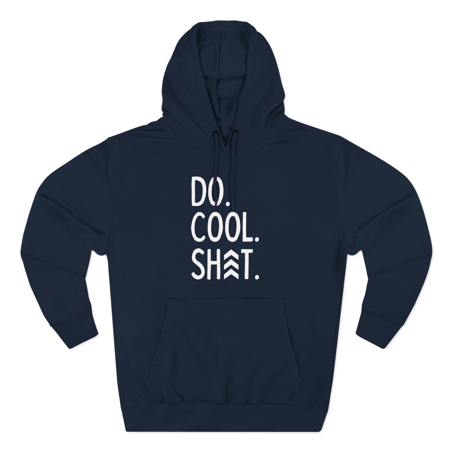 Do Cool Shit Hoodie