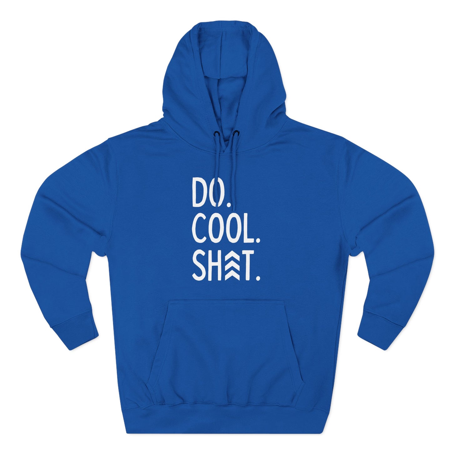Do Cool Shit Hoodie