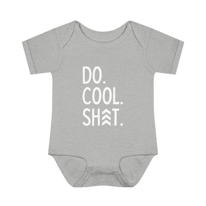 Do Cool Shit Onesie