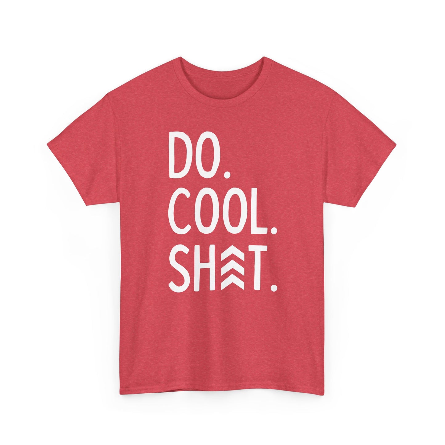 Do Cool Shit Tee