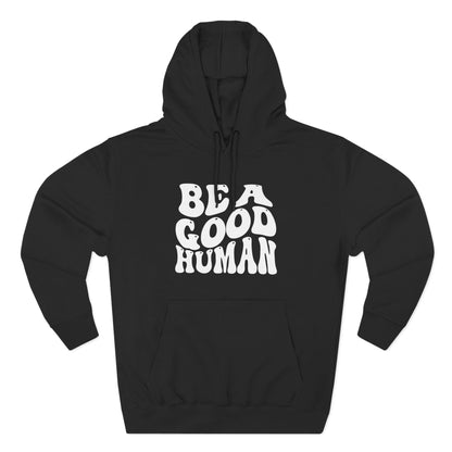 Be A Good Human Groovy White Hoodie
