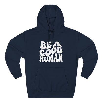 Be A Good Human Groovy White Hoodie
