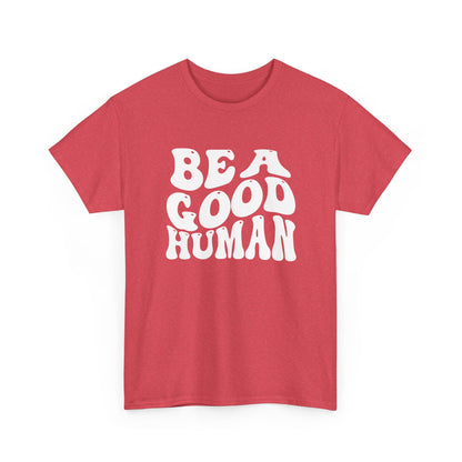 Be A Good Human Groovy White Tee