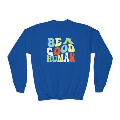 Be A Good Human Groovy YOUTH Crewneck