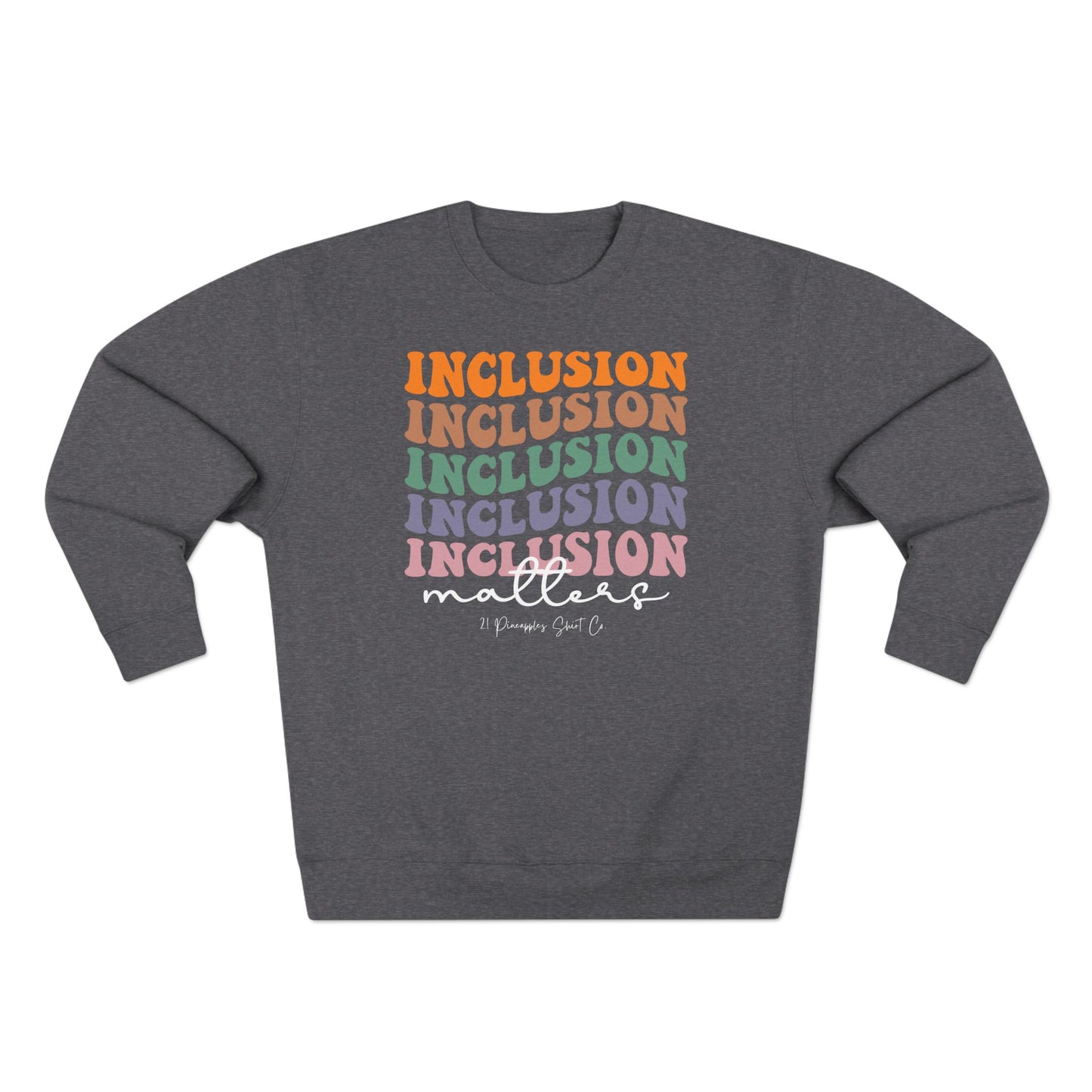 Inclusion Matters Groovy Crewneck