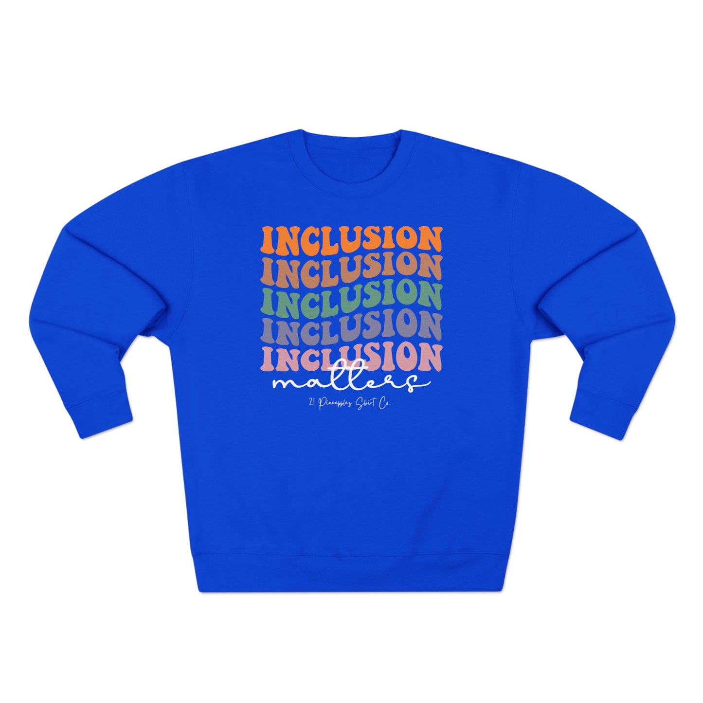 Inclusion Matters Groovy Crewneck