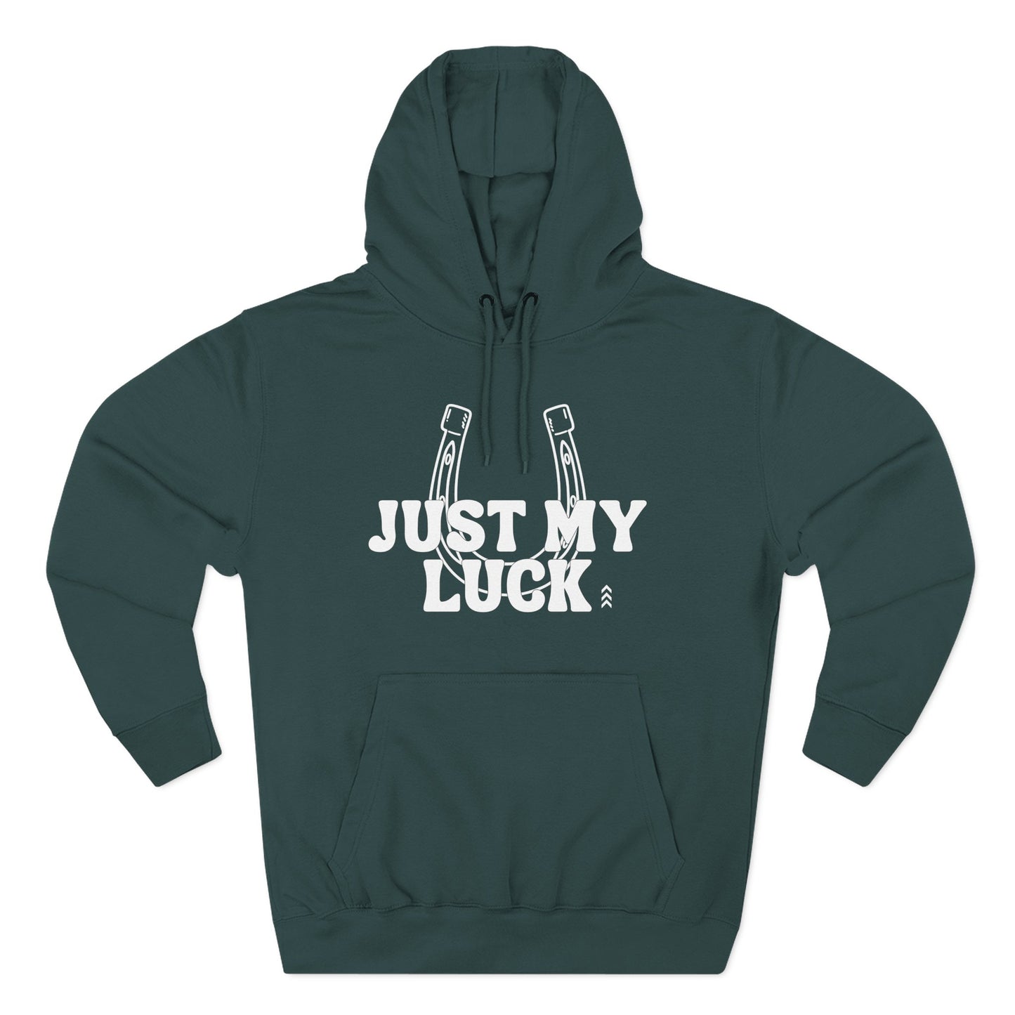 Just My Luck Hoodie