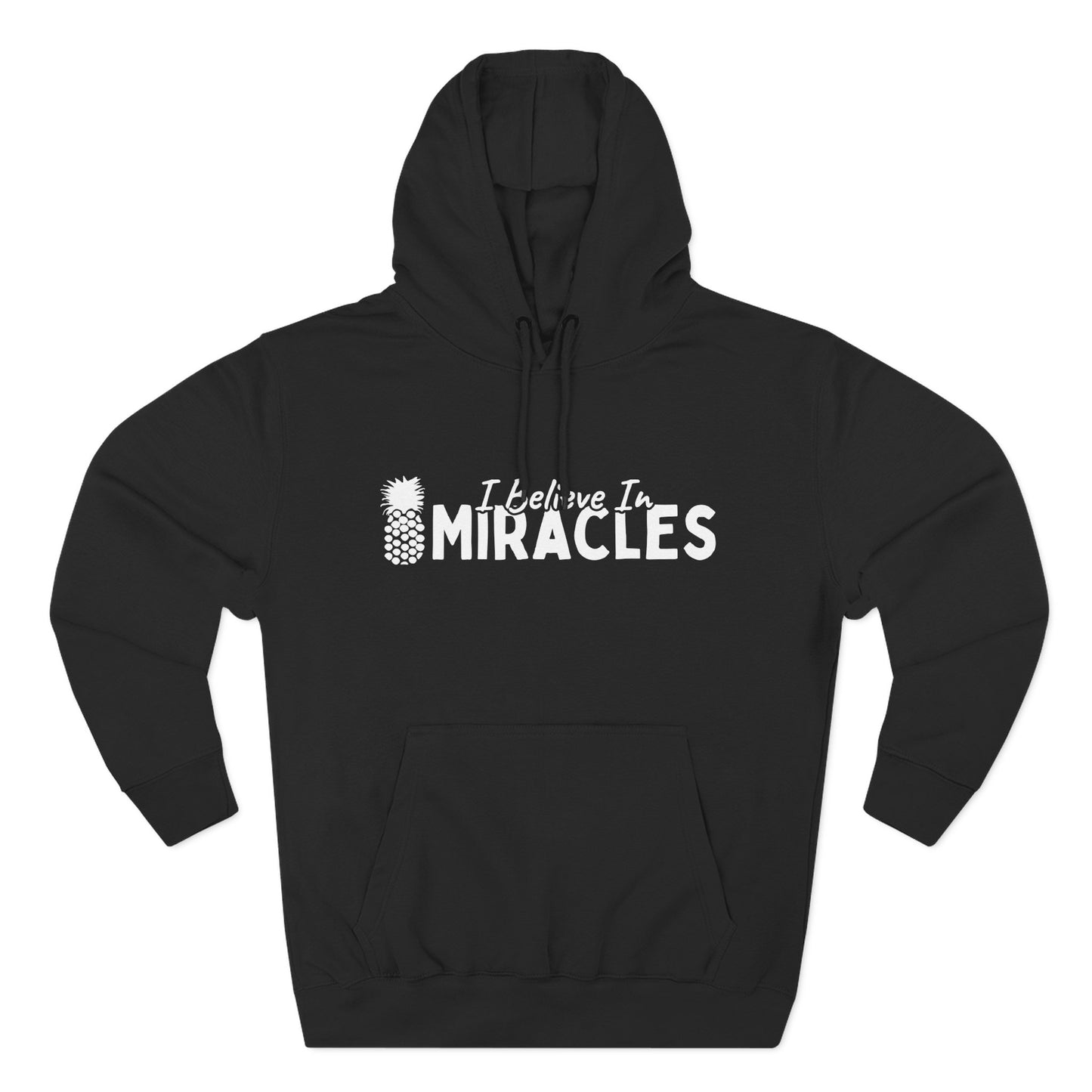 I Believe In Miracles Hoodie