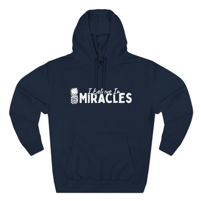 I Believe In Miracles Hoodie