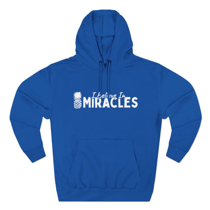 I Believe In Miracles Hoodie