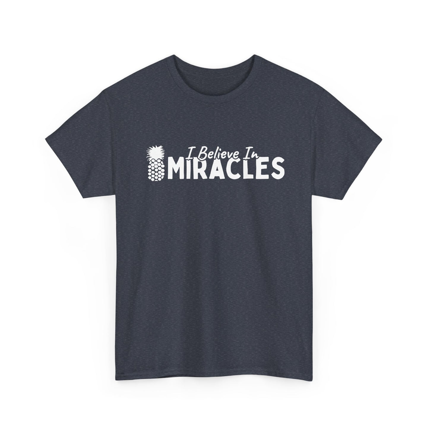 I Believe In Miracles Tee
