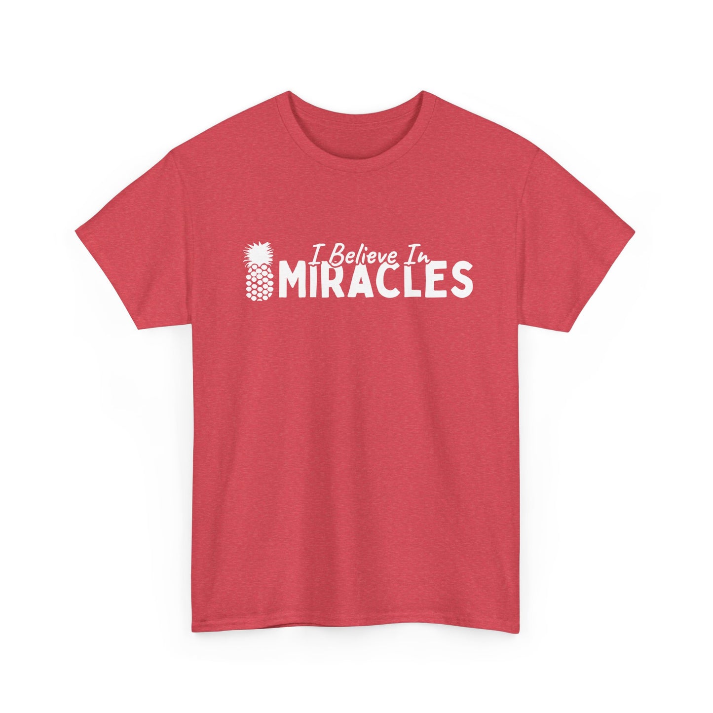 I Believe In Miracles Tee