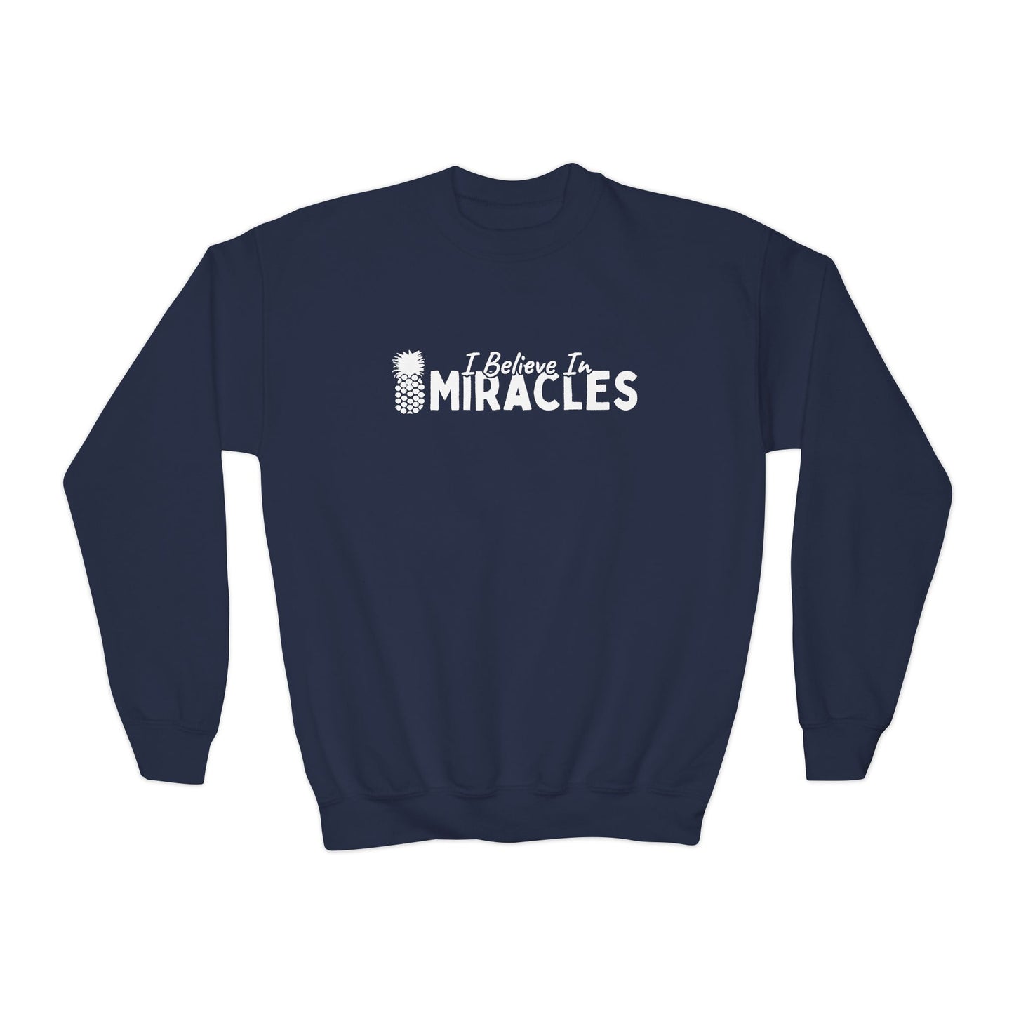 I Believe In Miracles YOUTH Crewneck