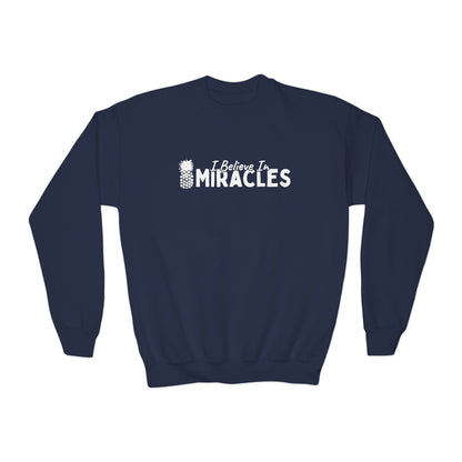 I Believe In Miracles YOUTH Crewneck