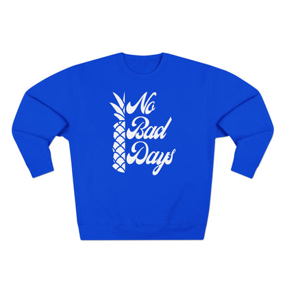 No Bad Days Crewneck