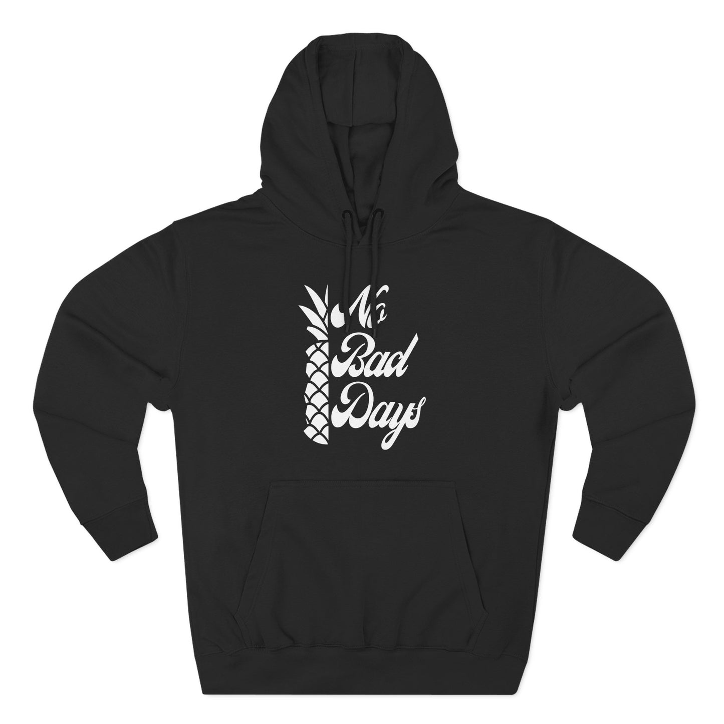 No Bad Days Hoodie