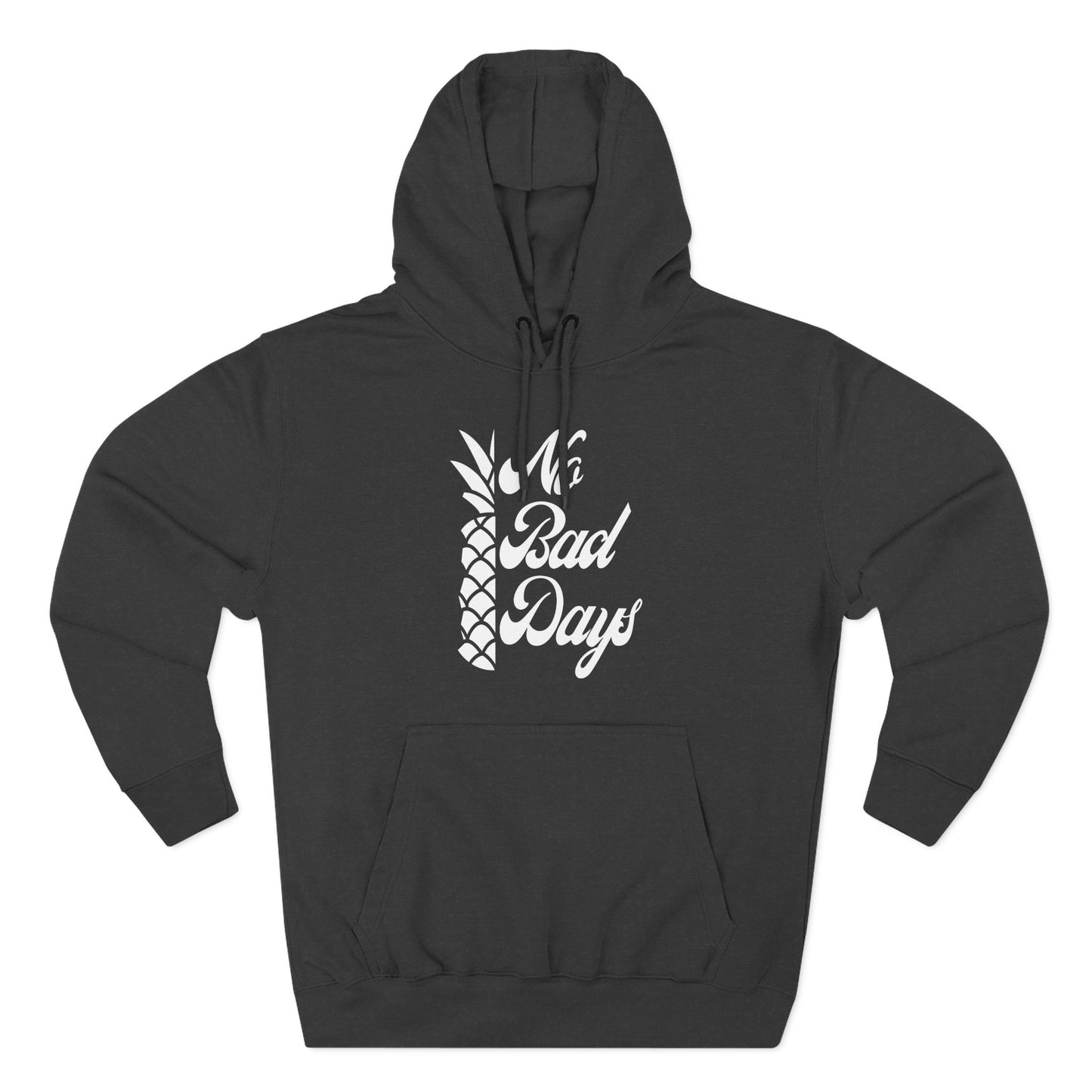 No Bad Days Hoodie