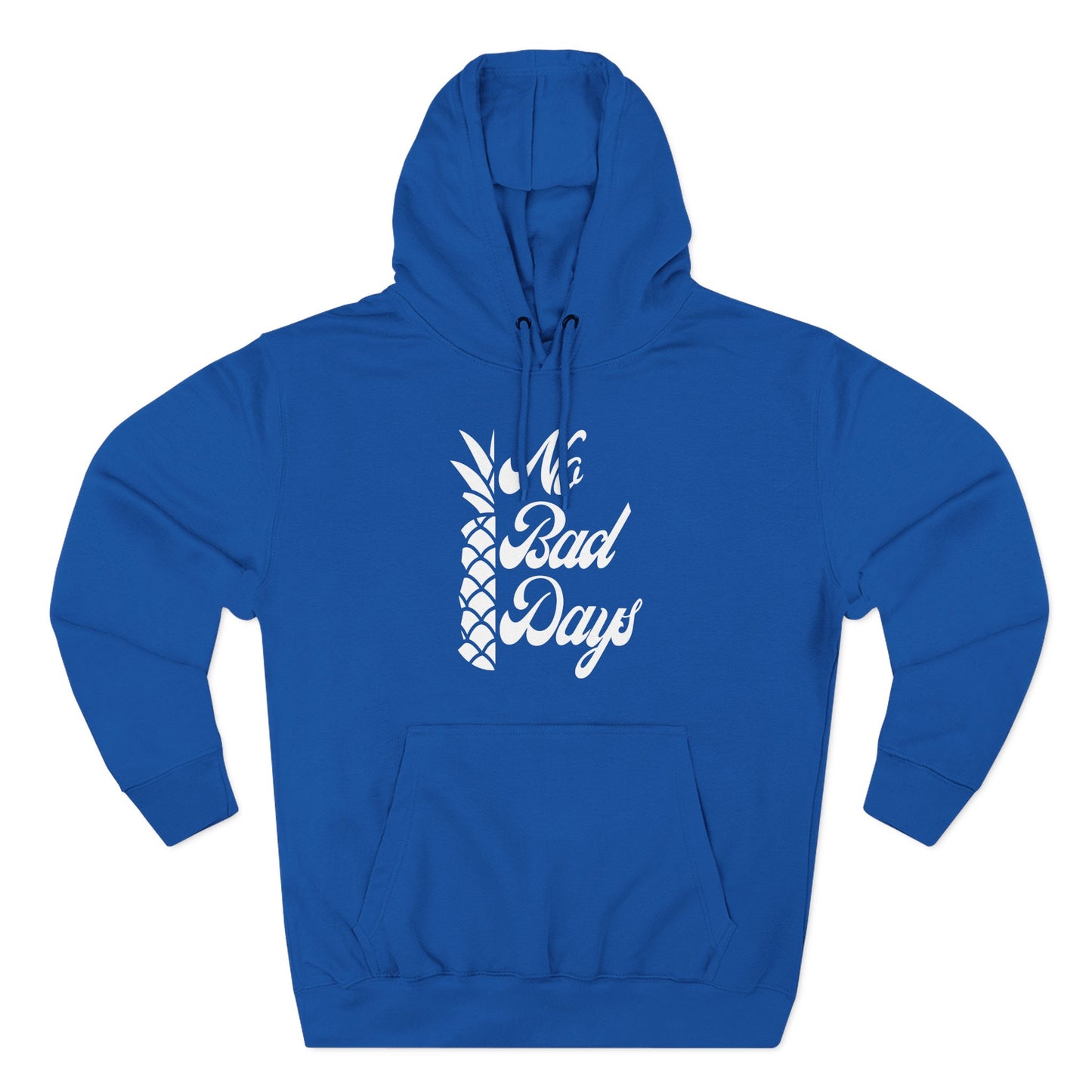 No Bad Days Hoodie