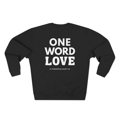 One Word Love Crewneck
