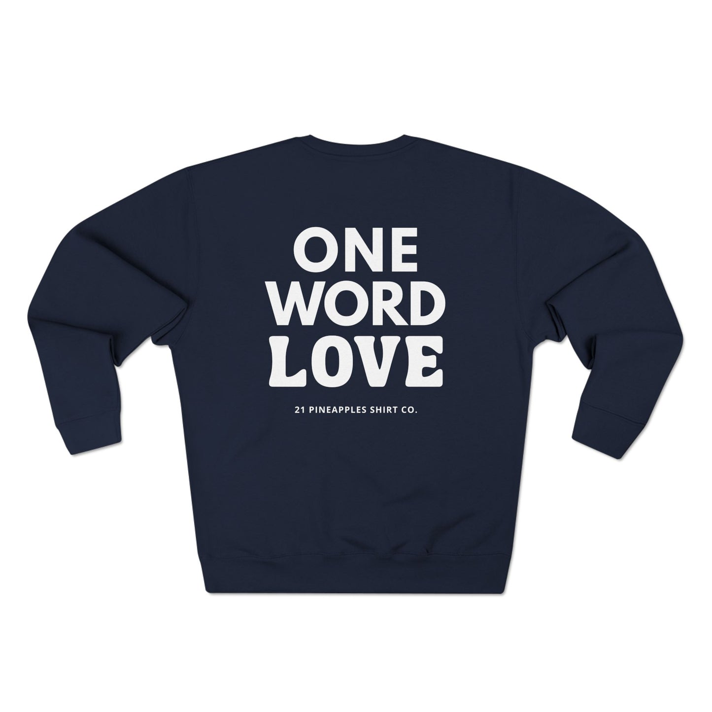 One Word Love Crewneck