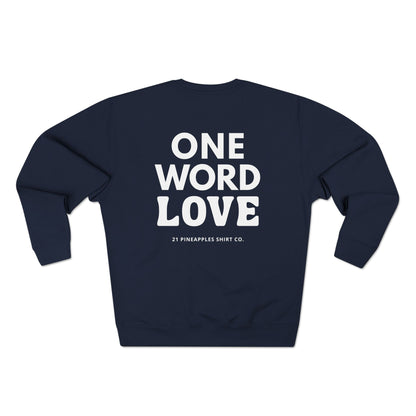 One Word Love Crewneck