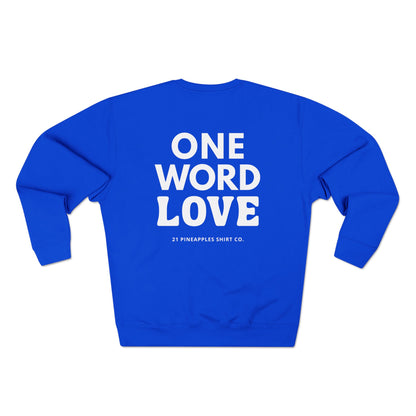 One Word Love Crewneck