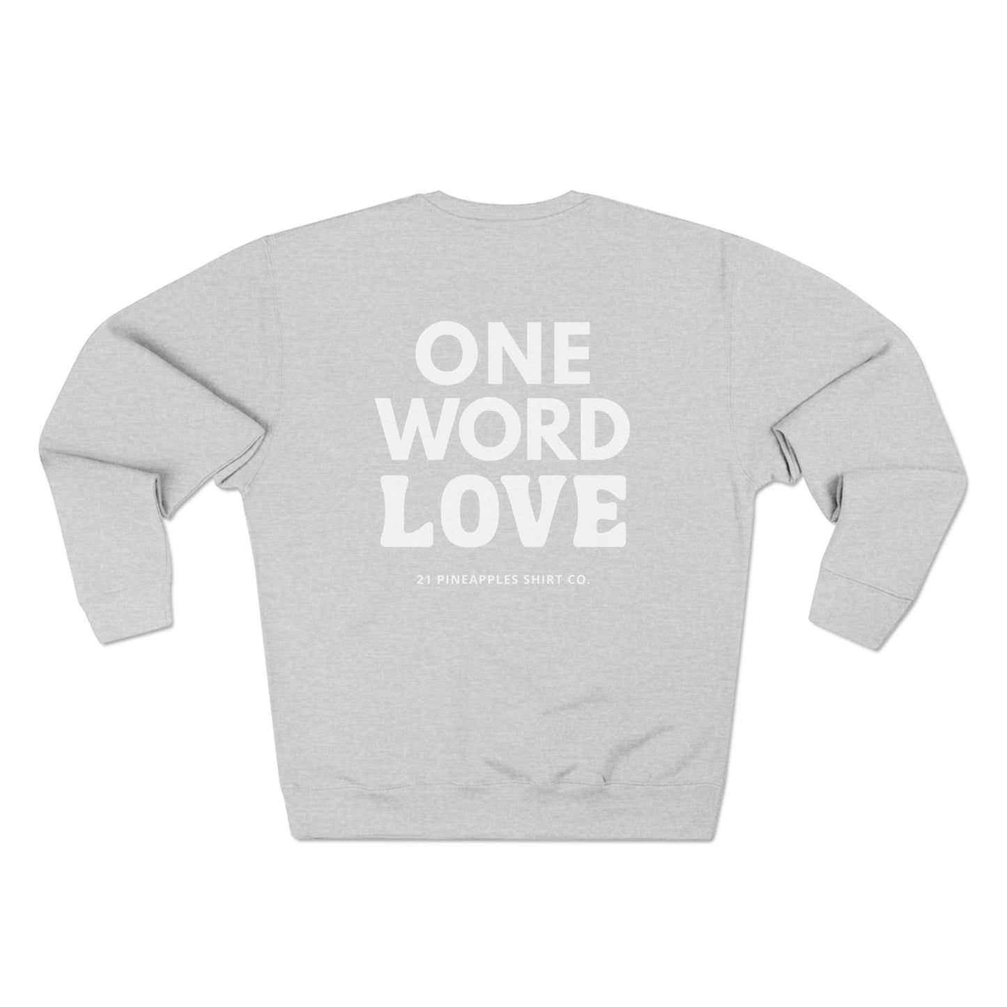 One Word Love Crewneck