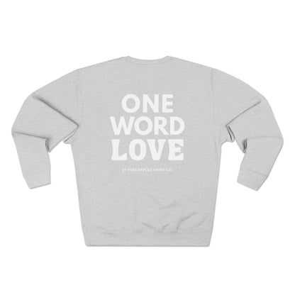 One Word Love Crewneck