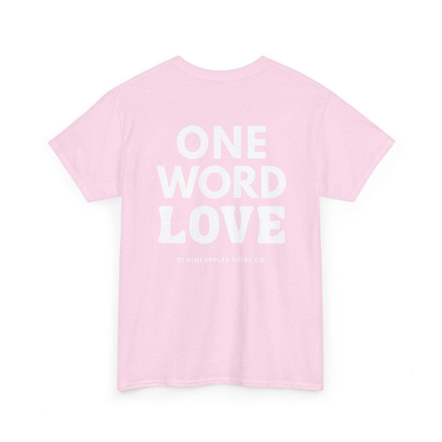 One Word Love Tee