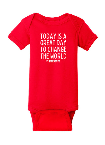 Great Day To Change The World Baby Onesie