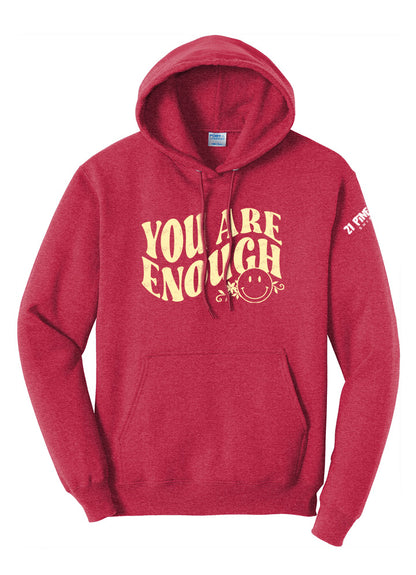 You Are Enough Hoodie