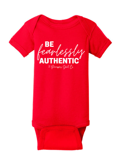 Be Fearlessly Authentic Baby Onesie