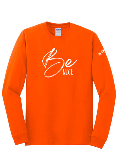 Be Nice Long Sleeve