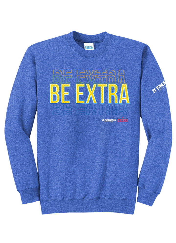 Be Extra Crewneck