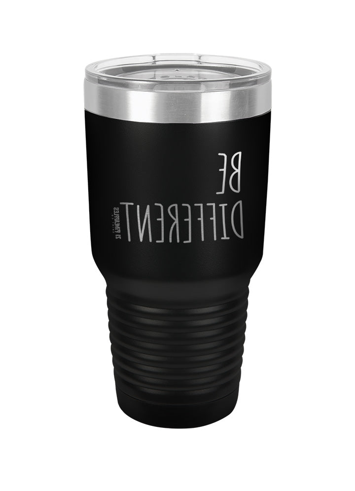 Be Different Laser Etched Tumbler