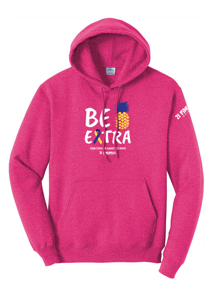 Be Extra Hoodie