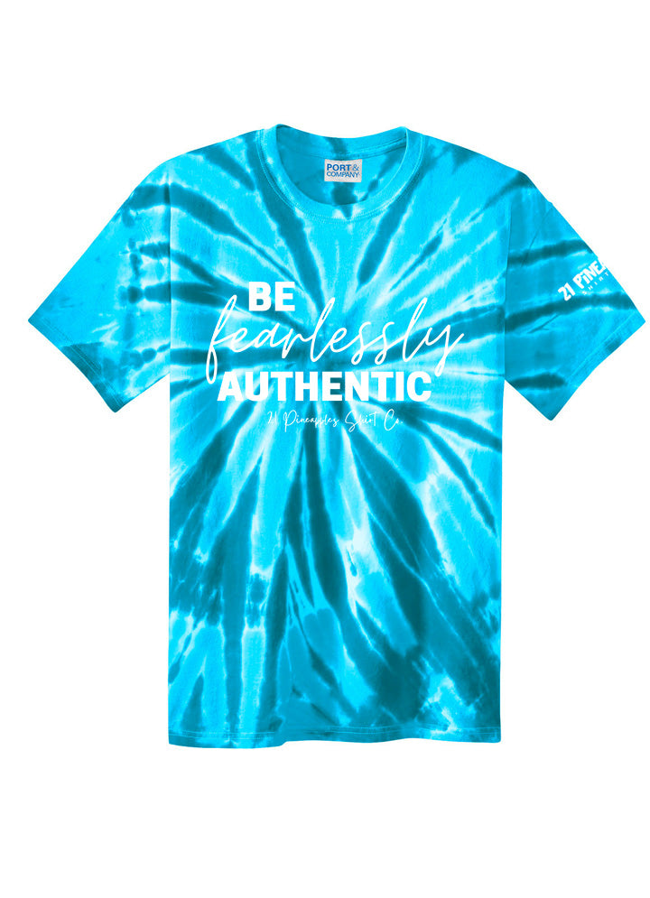 Be Fearlessly Authentic Unisex Tie Dye Tee