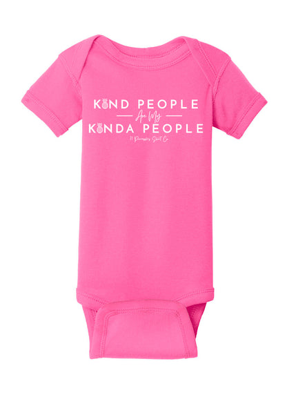 Kind People Are My Kinda People Baby Onesie