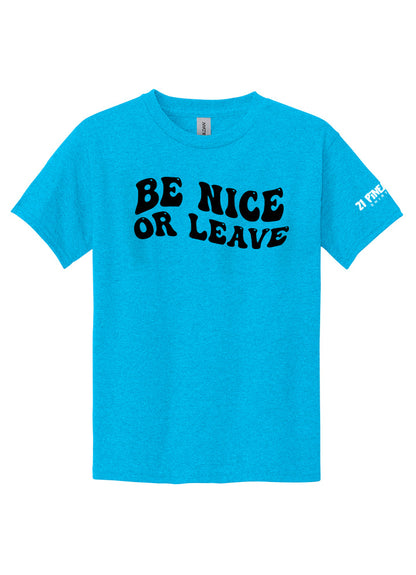 Be Nice or Leave Youth Tee