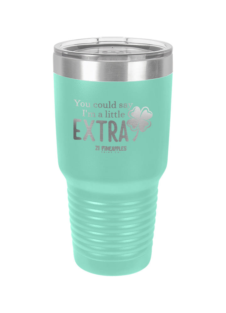 A Little Extra Clover Laser Etched Tumbler