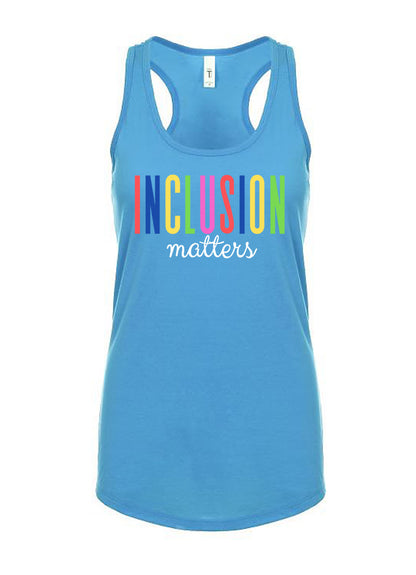 Inclusion Matters Women's Racerback Tank