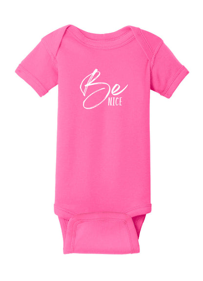 Be Nice Baby Onesie