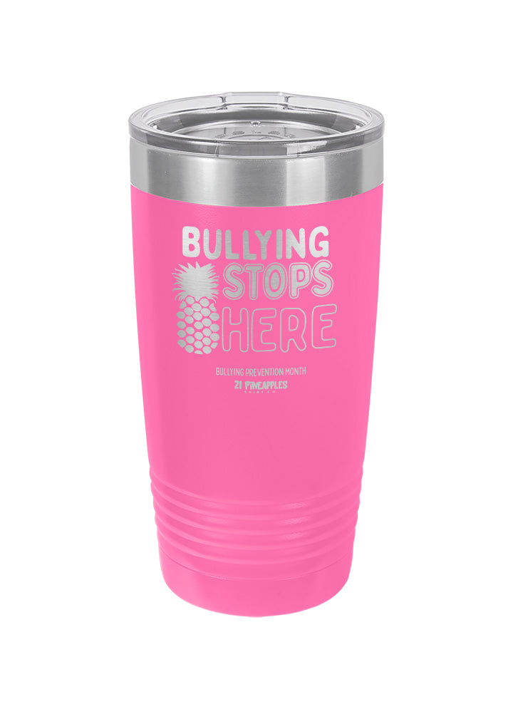 Bullying Stops Here Laser Etched Tumbler