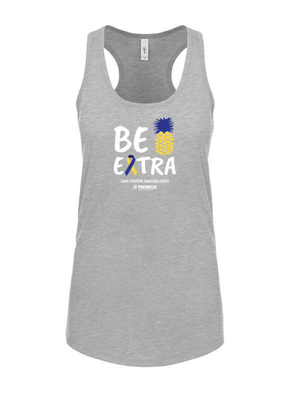 Be Extra Women's Racerback Tank